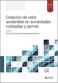 Creación de valor sostenible en sociedades cotizadas y pymes