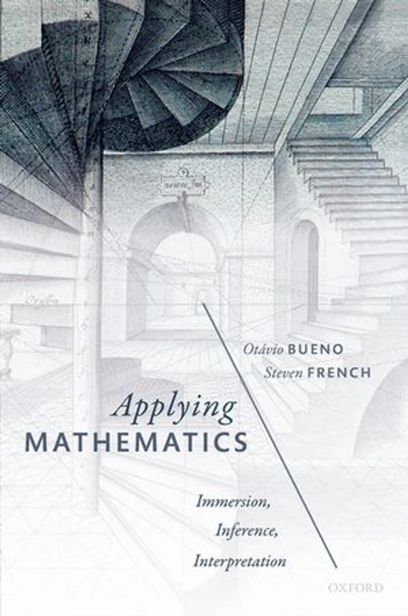 Applying Mathematics: Immersion, Inference, Interpretation