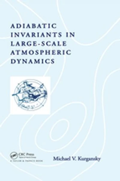 Adiabatic Invariants in Large-Scale Atmospheric Dynamics