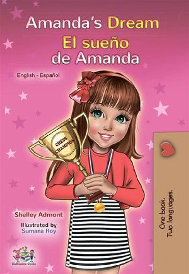 Amanda's Dream El Sueño De Amanda: English Spanish Bilingual Book
