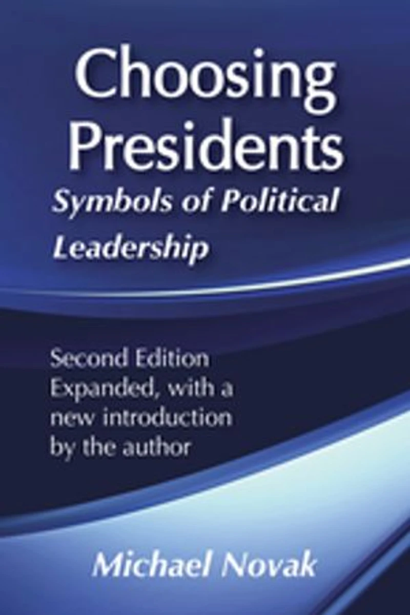 Choosing Presidents: Symbols Of Political Leadership