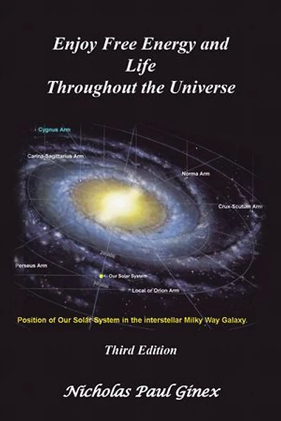 Enjoy Free Energy and Life Throughout the Universe: Third Edition