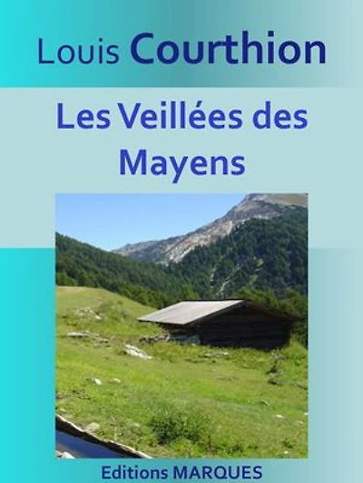 Les Veillées des Mayens: Texte intégral