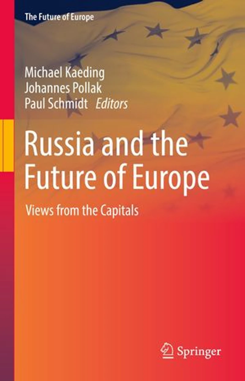 Russia and the Future of Europe: Views from Capitals