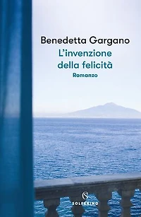L'invenzione della felicità