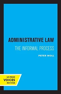 Administrative Law: The Informal Process