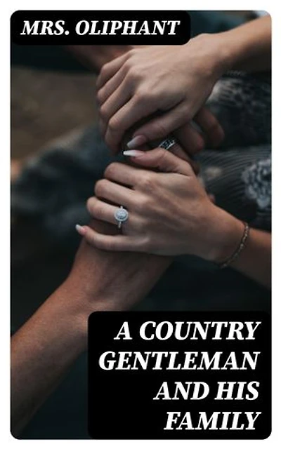 A Country Gentleman and His Family