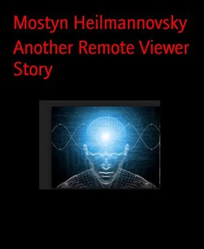 Another Remote Viewer Story