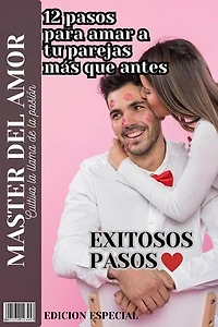 12 Pasos para amar a tu pareja mas que antes