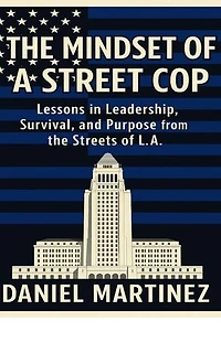 The Mindset of a Street Cop