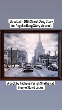 Bloodbath - 18th Street Gang Story: Los Angeles Gang Stories, #1