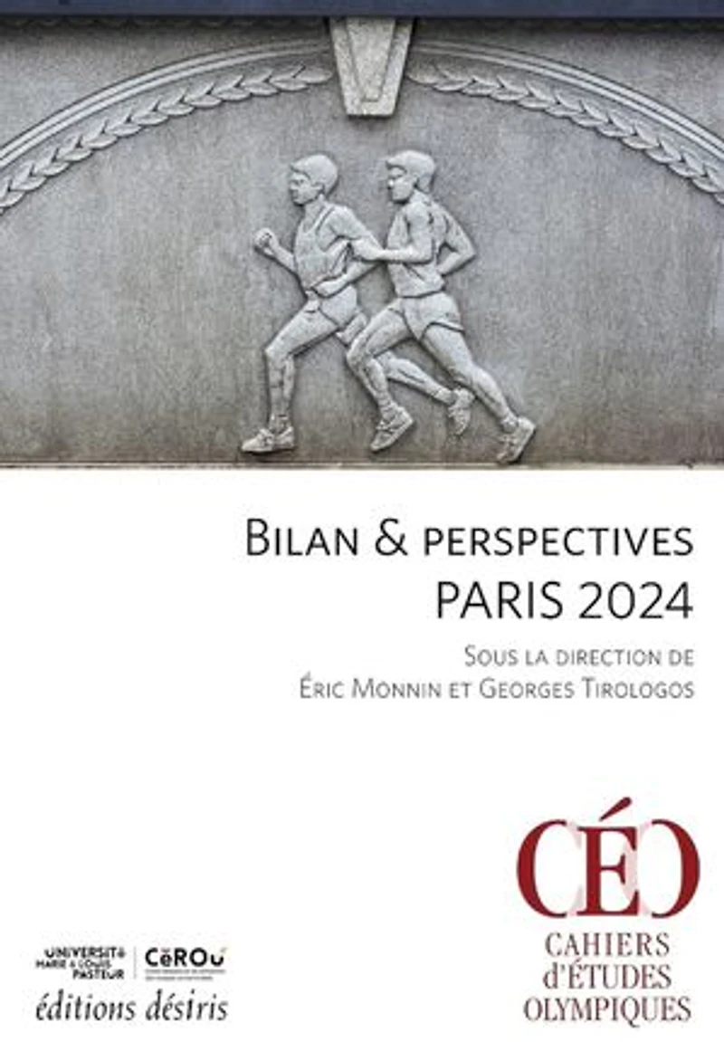 Bilan & perspectives Paris 2024: Sous la direction de Éric Monnin et Georges Tirologos