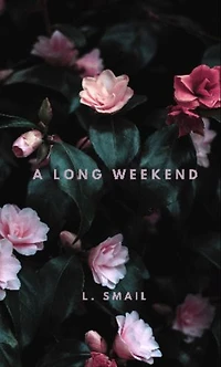 A Long Weekend