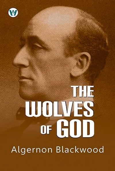 The Wolves of God, and Other Fey Stories