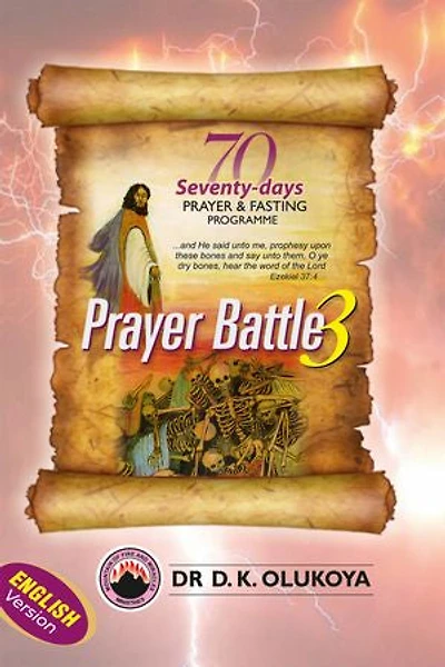 70 Seventy Days Prayer and Fasting Programme Edition: Prayer Battle
