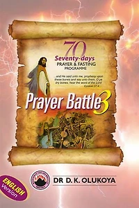 70 Seventy Days Prayer and Fasting Programme Edition: Prayer Battle