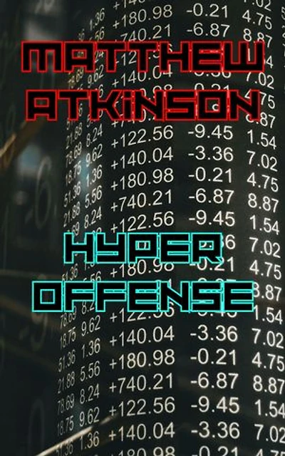 Hyper Offense: A Short Story