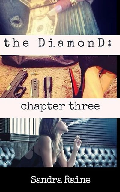 The DiamonD: Chapter Three [ book 6 sampler ]