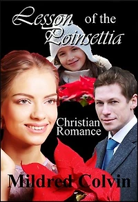 Lesson of the Poinsettia: Christmas Love, #1