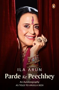 Parde ke Peechhey: An autobiography (as told to Anjula Bedi)