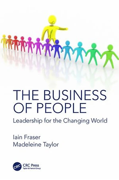 the Business of People: Leadership for Changing World