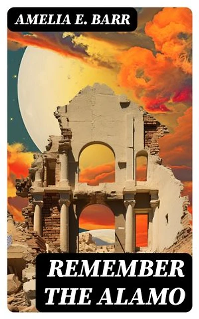 Remember the Alamo