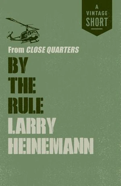 By the Rule: from Close Quarters