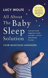 All About the Baby Sleep Solution: Your Questions Answered