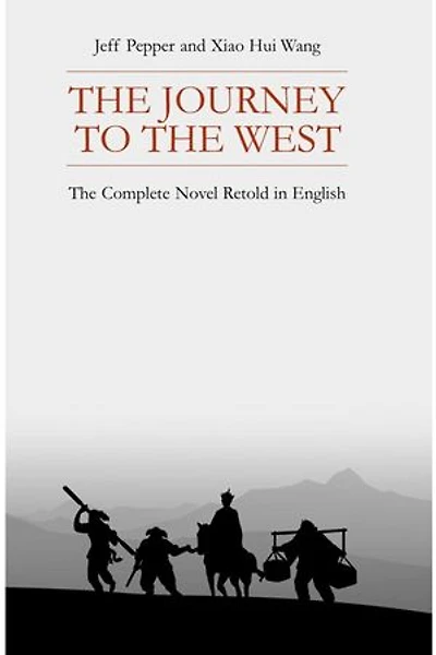 The Journey to the West: The Complete Novel Retold in English With Limited Vocabulary