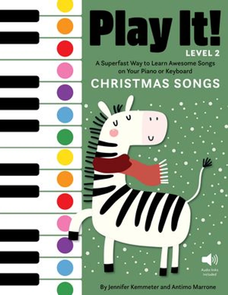 Play It! Christmas Songs for Piano (Level 2): A Superfast Way to Learn Awesome on Your or Keyboard