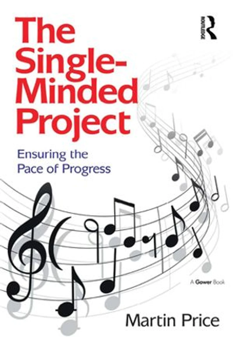 the Single-Minded Project: Ensuring Pace of Progress