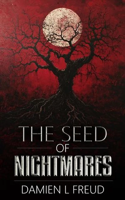The Seed of Nightmares