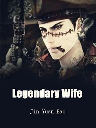 Legendary Wife: Volume 1