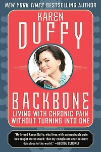 Backbone: Living With Chronic Pain Without Turning Into One