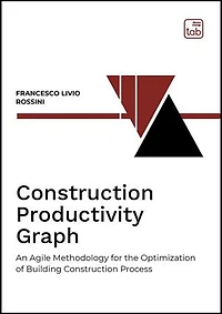 Construction Productivity Graph: An Agile Methodology for the Optimization of Building Construction Process