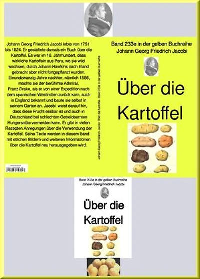 Über die Kartoffel – Band 233e in der gelben Buchreihe – bei Jürgen Ruszkowski: Band 233e in der gelben Buchreihe