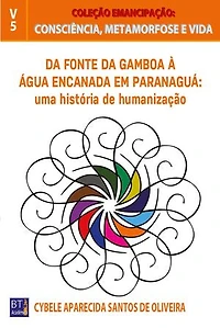Da Fonte da Gamboa à Água Encanada em Paranaguá: uma história de humanização