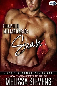 Scapolo Miliardario: Sean: Agenzia Sposa Diamond