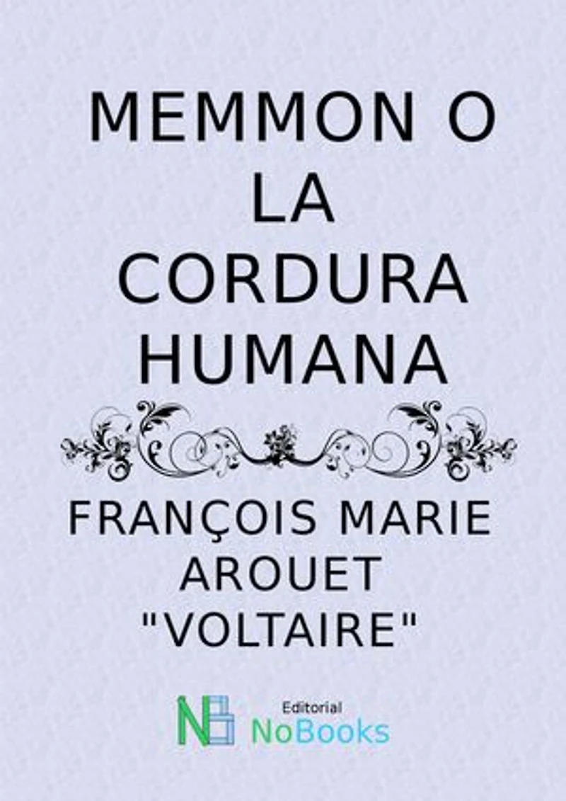 Memmon o la cordura humana