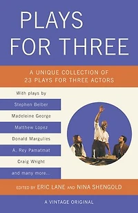 Plays for Three: A Unique Collection of 23 Three Actors