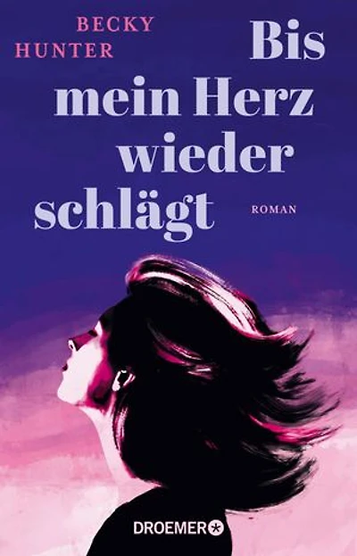 Bis mein Herz wieder schlägt: Roman