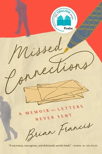 Missed Connections: A Memoir Letters Never Sent