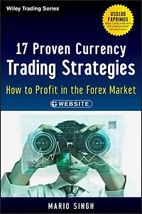 17 Proven Currency Trading Strategies, + Website: How to Profit the Forex Market