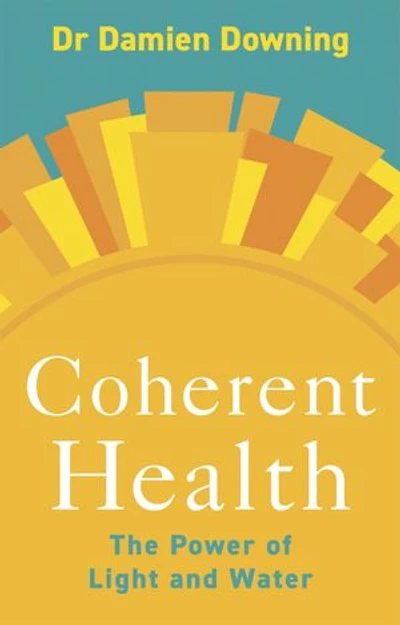 Coherent Health: The Power of Light and Water