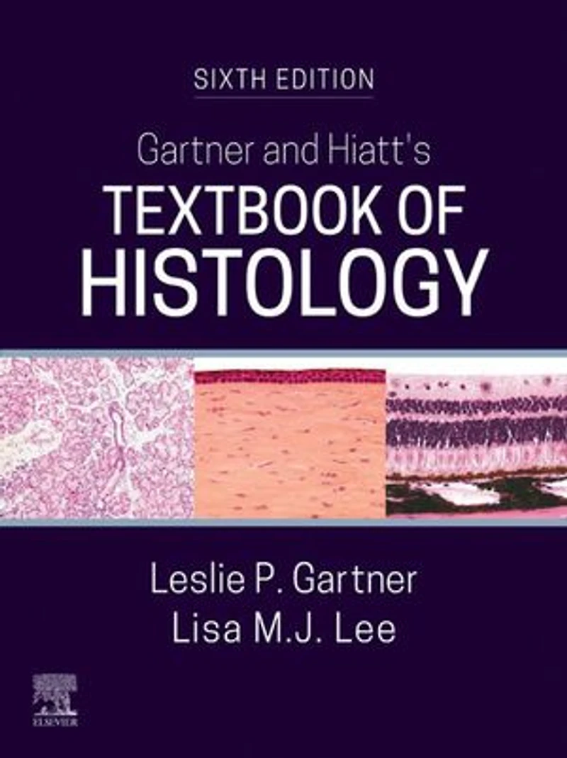 Gartner and Hiatt's Textbook of Histology