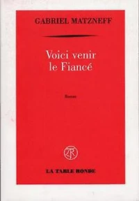 Voici venir le fiancé