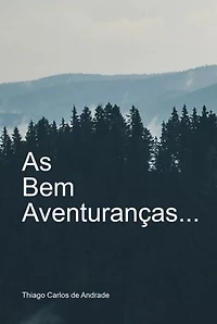 As Bem-aventuranças...