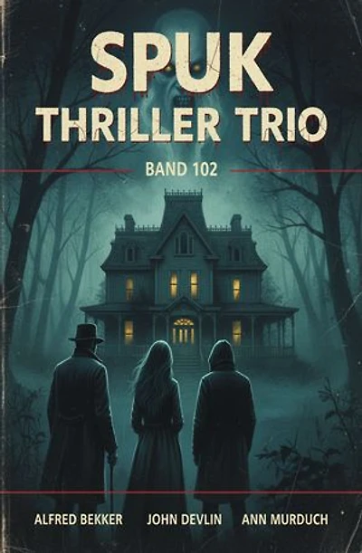 Spuk Thriller Trio-Band 102