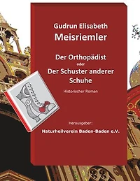 Der Orthopädist: oder Der Schuster anderer Schuhe