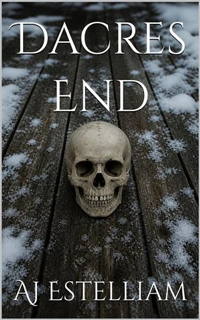 Dacre's End: Emerson and Snow, #17